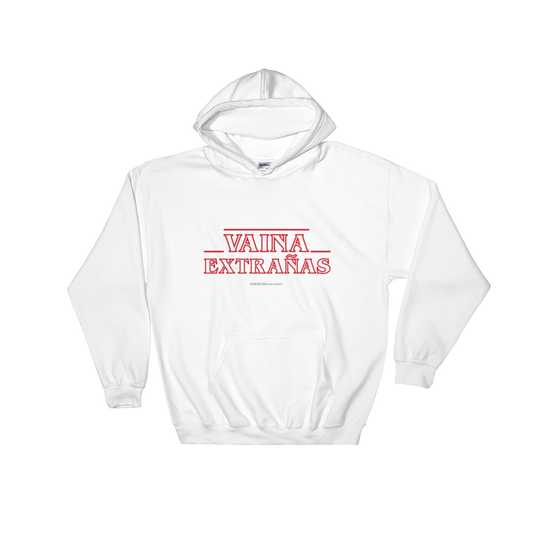 Vaina Extrañas Unisex Hoodie  - 2020 - DominicanGirlfriend.com - Frases Dominicanas - República Dominicana Lifestyle Graphic T-Shirts Streetwear & Accessories - New York - Bronx - Washington Heights - Miami - Florida - Boca Chica - USA - Dominican Clothing