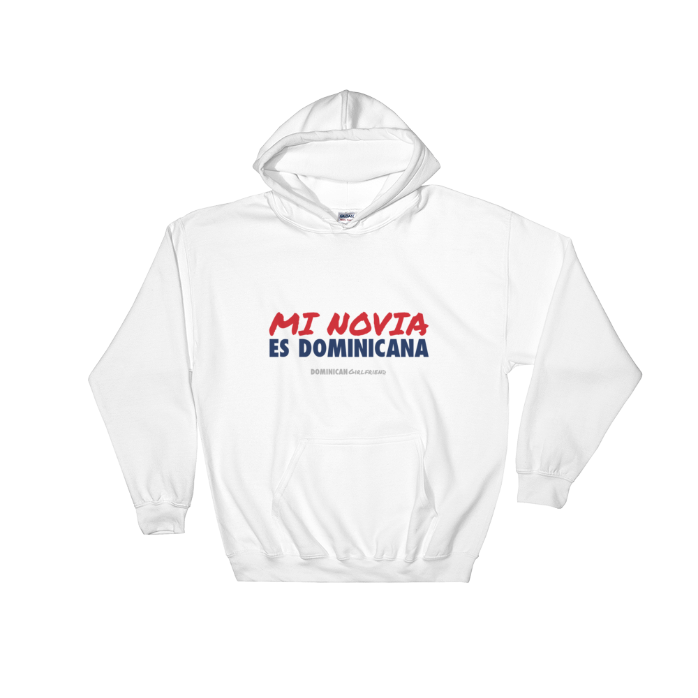 Mi Novia Es Dominicana Hoodie  - 2020 - DominicanGirlfriend.com - Frases Dominicanas - República Dominicana Lifestyle Graphic T-Shirts Streetwear & Accessories - New York - Bronx - Washington Heights - Miami - Florida - Boca Chica - USA - Dominican Clothing