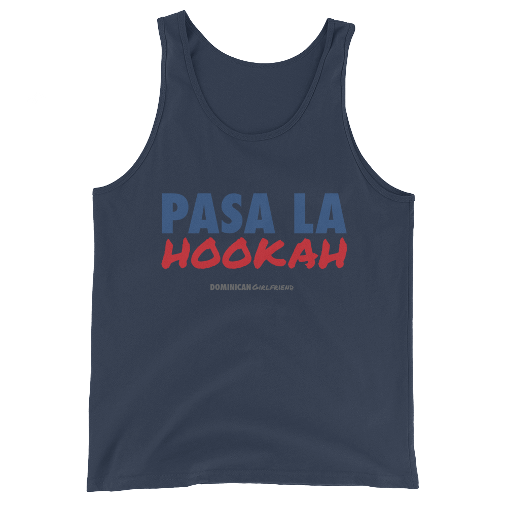 Pasa La Hookah Tank Top  - 2020 - DominicanGirlfriend.com - Frases Dominicanas - República Dominicana Lifestyle Graphic T-Shirts Streetwear & Accessories - New York - Bronx - Washington Heights - Miami - Florida - Boca Chica - USA - Dominican Clothing