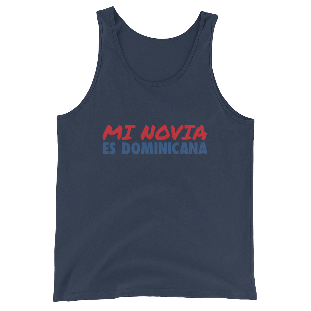 Mi Novia Es Dominicana Tank Top  - 2020 - DominicanGirlfriend.com - Frases Dominicanas - República Dominicana Lifestyle Graphic T-Shirts Streetwear & Accessories - New York - Bronx - Washington Heights - Miami - Florida - Boca Chica - USA - Dominican Clothing