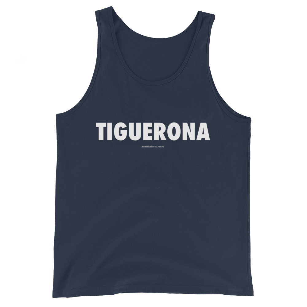 Tiguerona Tank Top  - 2020 - DominicanGirlfriend.com - Frases Dominicanas - República Dominicana Lifestyle Graphic T-Shirts Streetwear & Accessories - New York - Bronx - Washington Heights - Miami - Florida - Boca Chica - USA - Dominican Clothing