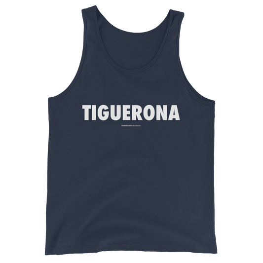 Tiguerona Tank Top  - 2020 - DominicanGirlfriend.com - Frases Dominicanas - República Dominicana Lifestyle Graphic T-Shirts Streetwear & Accessories - New York - Bronx - Washington Heights - Miami - Florida - Boca Chica - USA - Dominican Clothing