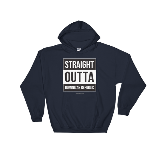 Straight Outta Dominican Republic Unisex Hoodie  - 2020 - DominicanGirlfriend.com - Frases Dominicanas - República Dominicana Lifestyle Graphic T-Shirts Streetwear & Accessories - New York - Bronx - Washington Heights - Miami - Florida - Boca Chica - USA - Dominican Clothing