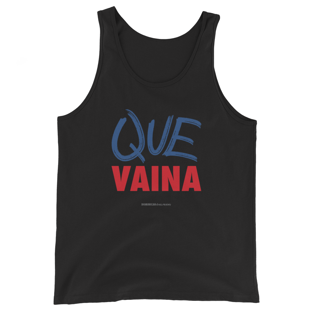 Que Vaina Tank Top  - 2020 - DominicanGirlfriend.com - Frases Dominicanas - República Dominicana Lifestyle Graphic T-Shirts Streetwear & Accessories - New York - Bronx - Washington Heights - Miami - Florida - Boca Chica - USA - Dominican Clothing