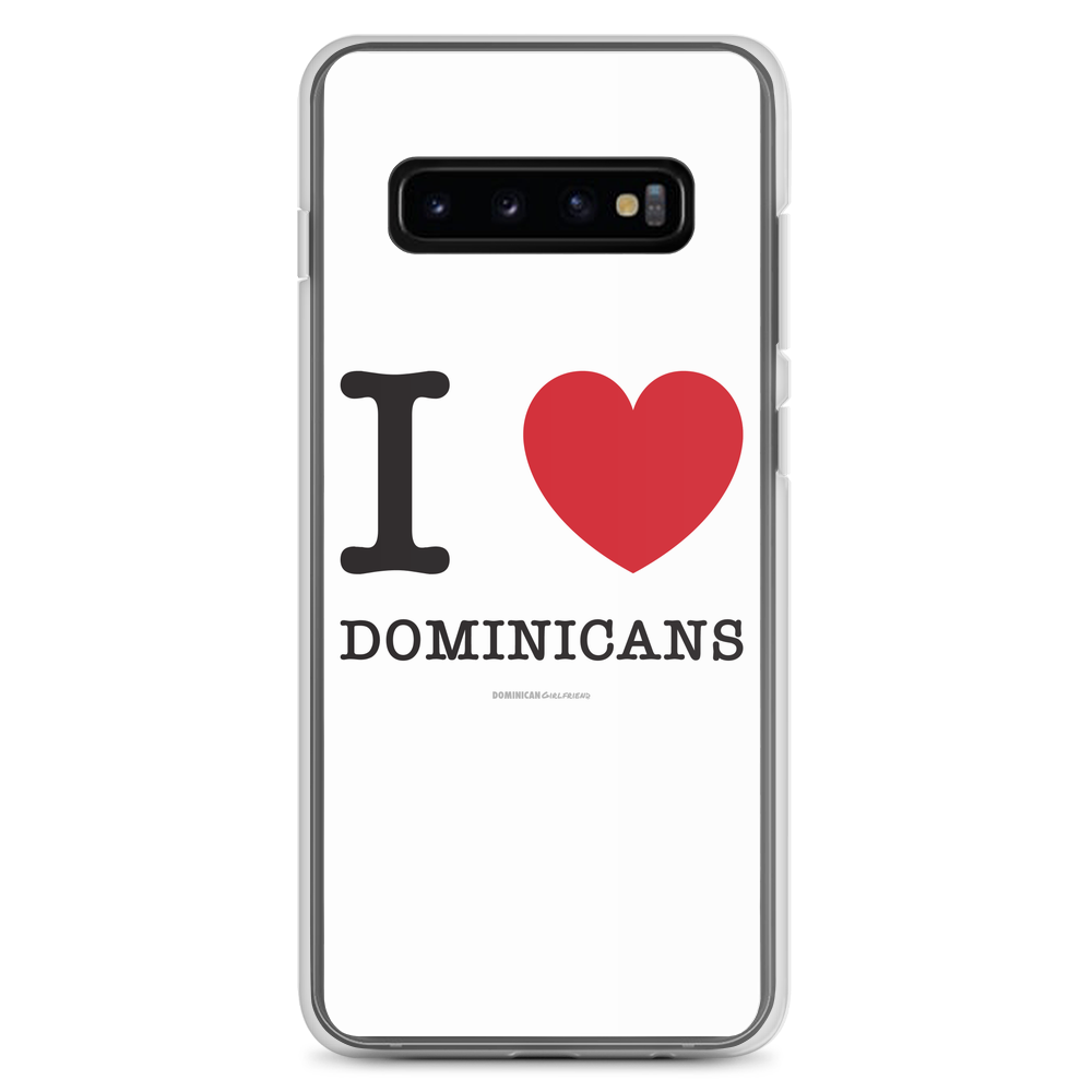 I Love Dominicans Samsung Case - 2020 - DominicanGirlfriend.com - Frases Dominicanas - República Dominicana Lifestyle Graphic T-Shirts Streetwear & Accessories - New York - Bronx - Washington Heights - Miami - Florida - Boca Chica - USA - Dominican Clothing