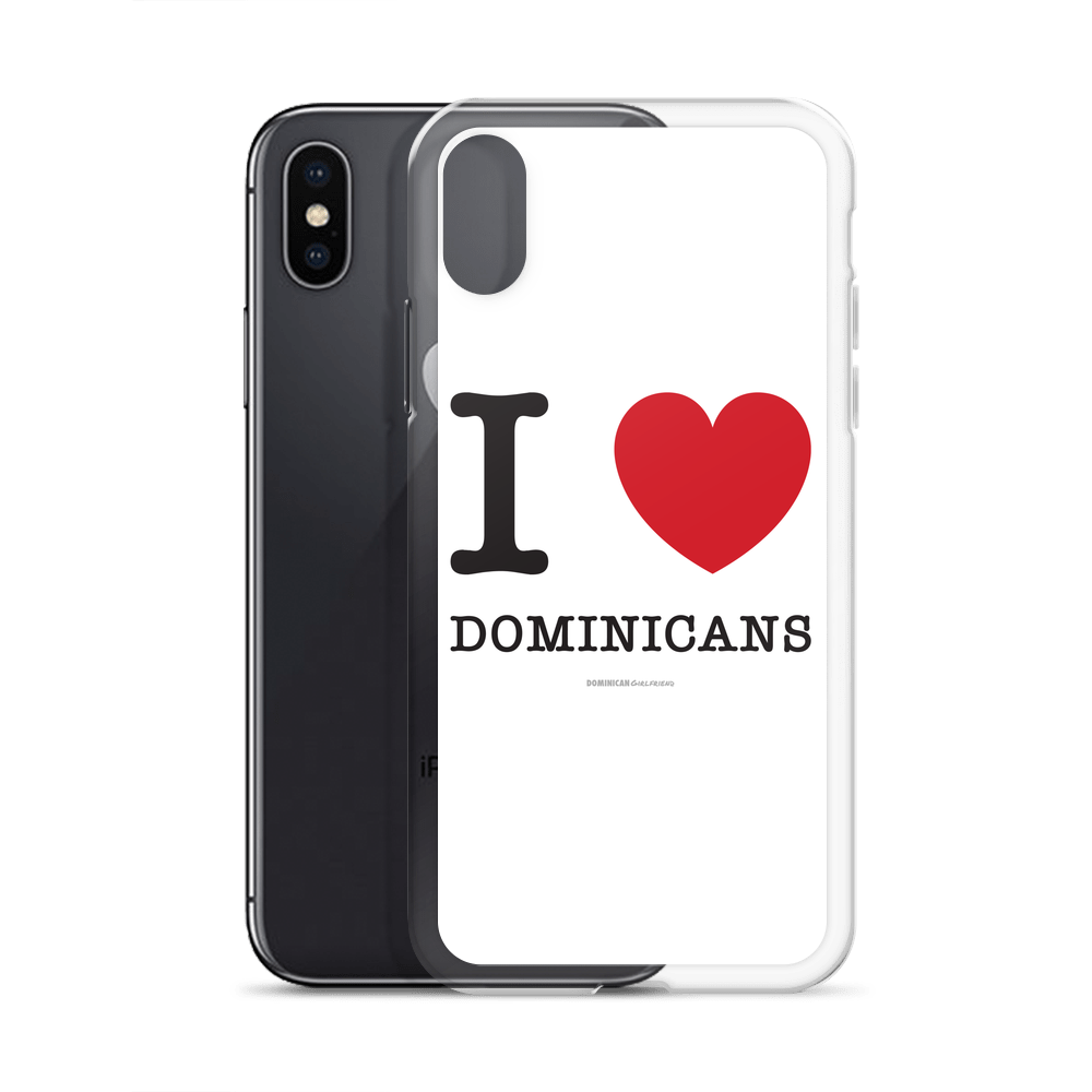 I Love Dominicans iPhone Case - 2020 - DominicanGirlfriend.com - Frases Dominicanas - República Dominicana Lifestyle Graphic T-Shirts Streetwear & Accessories - New York - Bronx - Washington Heights - Miami - Florida - Boca Chica - USA - Dominican Clothing