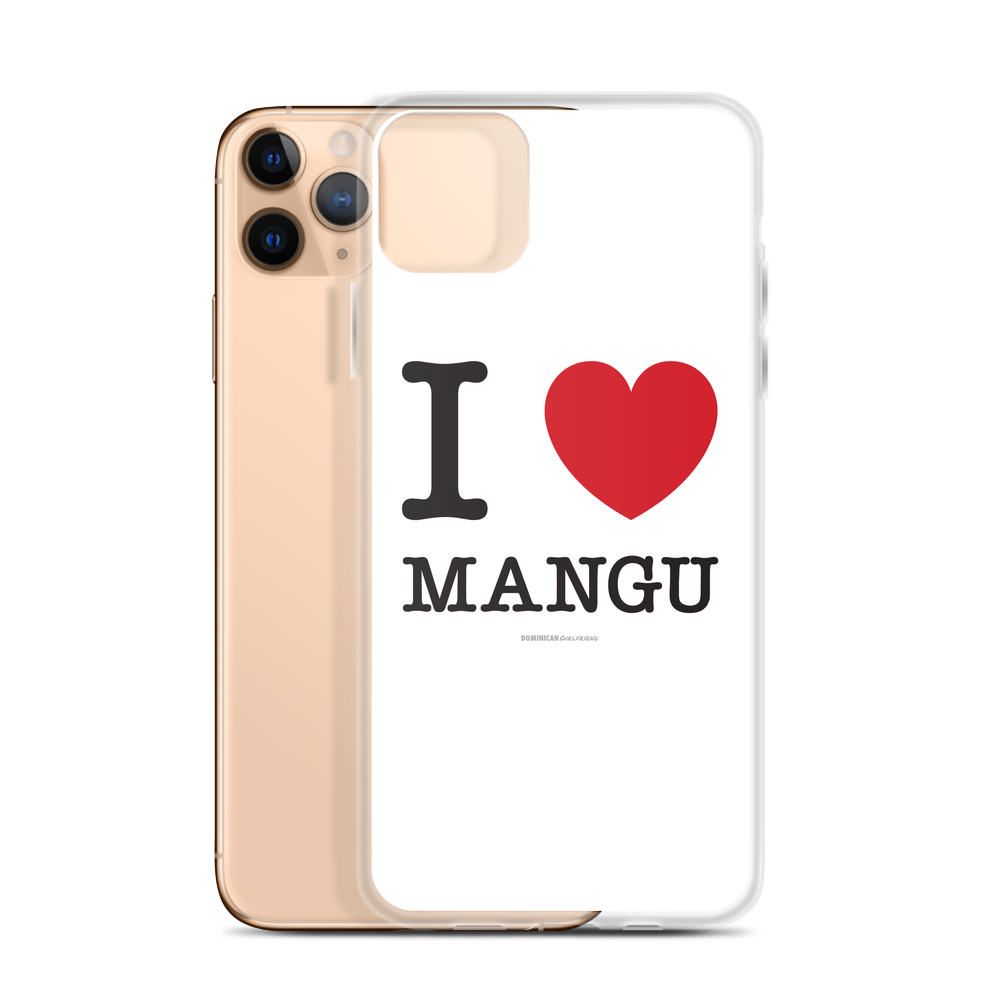 I Love Mangu iPhone Case - 2020 - DominicanGirlfriend.com - Frases Dominicanas - República Dominicana Lifestyle Graphic T-Shirts Streetwear & Accessories - New York - Bronx - Washington Heights - Miami - Florida - Boca Chica - USA - Dominican Clothing