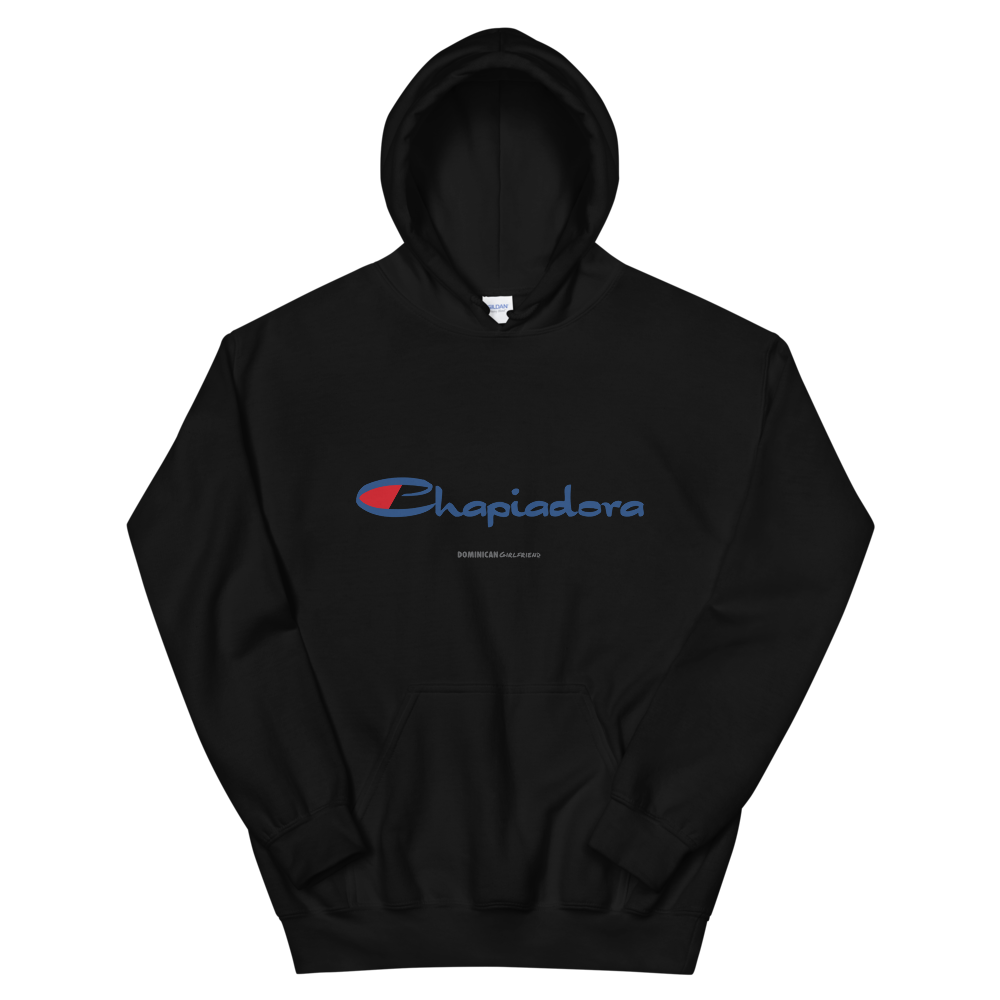 Chapiadora Hoodie - 2020 - DominicanGirlfriend.com - Frases Dominicanas - República Dominicana Lifestyle Graphic T-Shirts Streetwear & Accessories - New York - Bronx - Washington Heights - Miami - Florida - Boca Chica - USA - Dominican Clothing