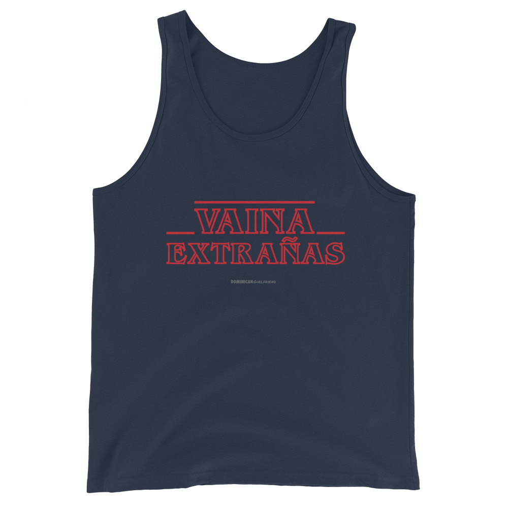 Vaina Extrañas Tank Top  - 2020 - DominicanGirlfriend.com - Frases Dominicanas - República Dominicana Lifestyle Graphic T-Shirts Streetwear & Accessories - New York - Bronx - Washington Heights - Miami - Florida - Boca Chica - USA - Dominican Clothing
