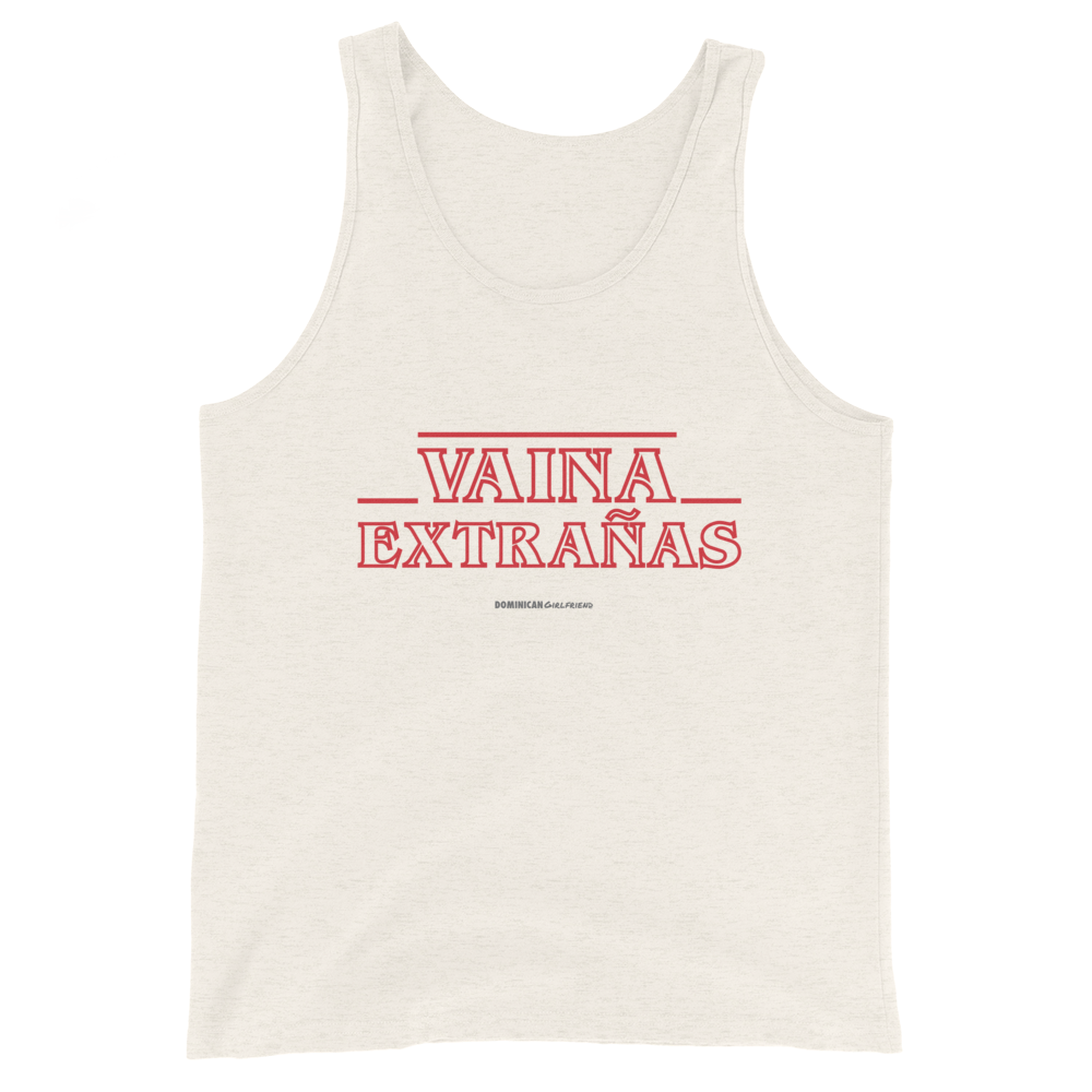 Vaina Extrañas Tank Top  - 2020 - DominicanGirlfriend.com - Frases Dominicanas - República Dominicana Lifestyle Graphic T-Shirts Streetwear & Accessories - New York - Bronx - Washington Heights - Miami - Florida - Boca Chica - USA - Dominican Clothing