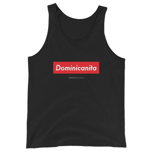 Dominicanita Tank Top  - 2020 - DominicanGirlfriend.com - Frases Dominicanas - República Dominicana Lifestyle Graphic T-Shirts Streetwear & Accessories - New York - Bronx - Washington Heights - Miami - Florida - Boca Chica - USA - Dominican Clothing