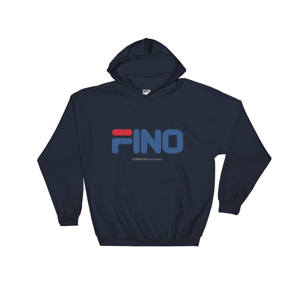 Fino Hoodie  - 2020 - DominicanGirlfriend.com - Frases Dominicanas - República Dominicana Lifestyle Graphic T-Shirts Streetwear & Accessories - New York - Bronx - Washington Heights - Miami - Florida - Boca Chica - USA - Dominican Clothing