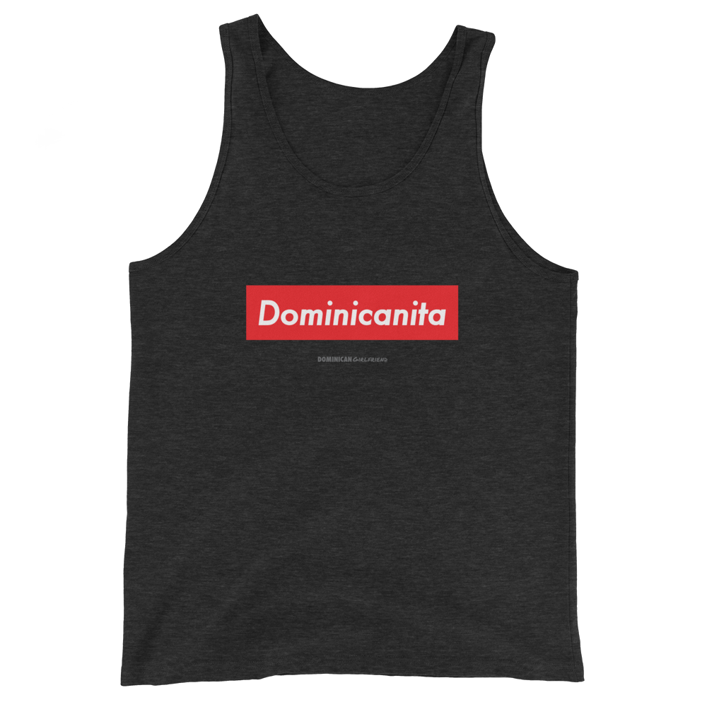 Dominicanita Tank Top  - 2020 - DominicanGirlfriend.com - Frases Dominicanas - República Dominicana Lifestyle Graphic T-Shirts Streetwear & Accessories - New York - Bronx - Washington Heights - Miami - Florida - Boca Chica - USA - Dominican Clothing