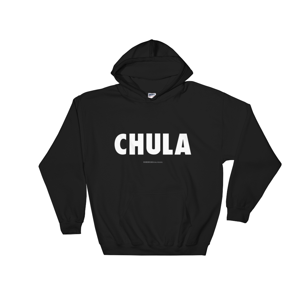 Chula Hoodie - 2020 - DominicanGirlfriend.com - Frases Dominicanas - República Dominicana Lifestyle Graphic T-Shirts Streetwear & Accessories - New York - Bronx - Washington Heights - Miami - Florida - Boca Chica - USA - Dominican Clothing