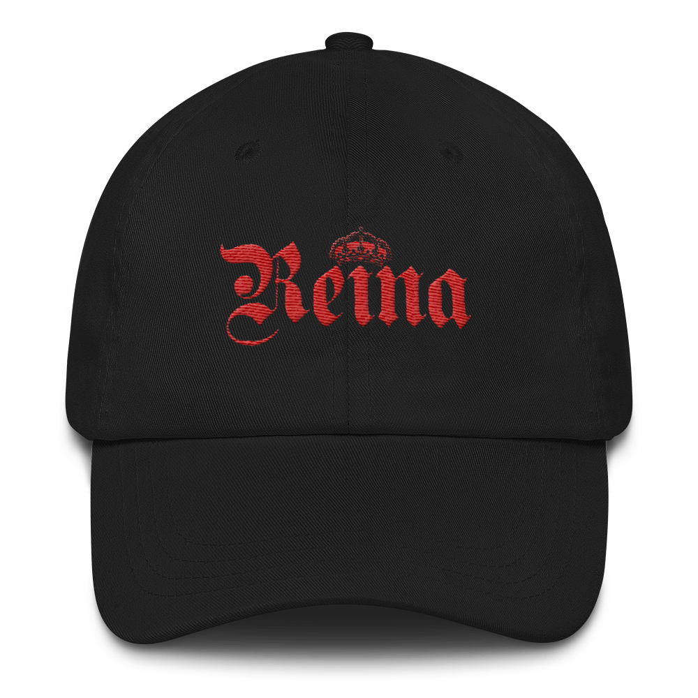 Reina Dad Hat  - 2020 - DominicanGirlfriend.com - Frases Dominicanas - República Dominicana Lifestyle Graphic T-Shirts Streetwear & Accessories - New York - Bronx - Washington Heights - Miami - Florida - Boca Chica - USA - Dominican Clothing