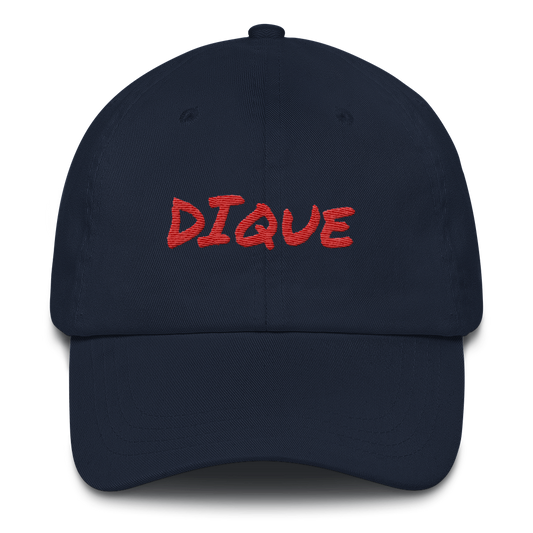Dique Dad Hat  - 2020 - DominicanGirlfriend.com - Frases Dominicanas - República Dominicana Lifestyle Graphic T-Shirts Streetwear & Accessories - New York - Bronx - Washington Heights - Miami - Florida - Boca Chica - USA - Dominican Clothing