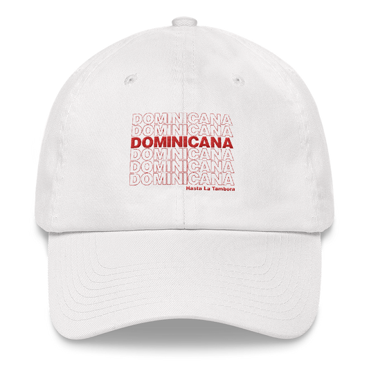 Dominicana Hasta La Tambora Dad hat  - 2020 - DominicanGirlfriend.com - Frases Dominicanas - República Dominicana Lifestyle Graphic T-Shirts Streetwear & Accessories - New York - Bronx - Washington Heights - Miami - Florida - Boca Chica - USA - Dominican Clothing