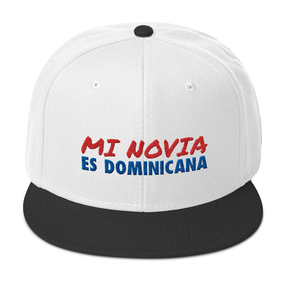 Mi Novia Es Dominicana Snapback Hat  - 2020 - DominicanGirlfriend.com - Frases Dominicanas - República Dominicana Lifestyle Graphic T-Shirts Streetwear & Accessories - New York - Bronx - Washington Heights - Miami - Florida - Boca Chica - USA - Dominican Clothing
