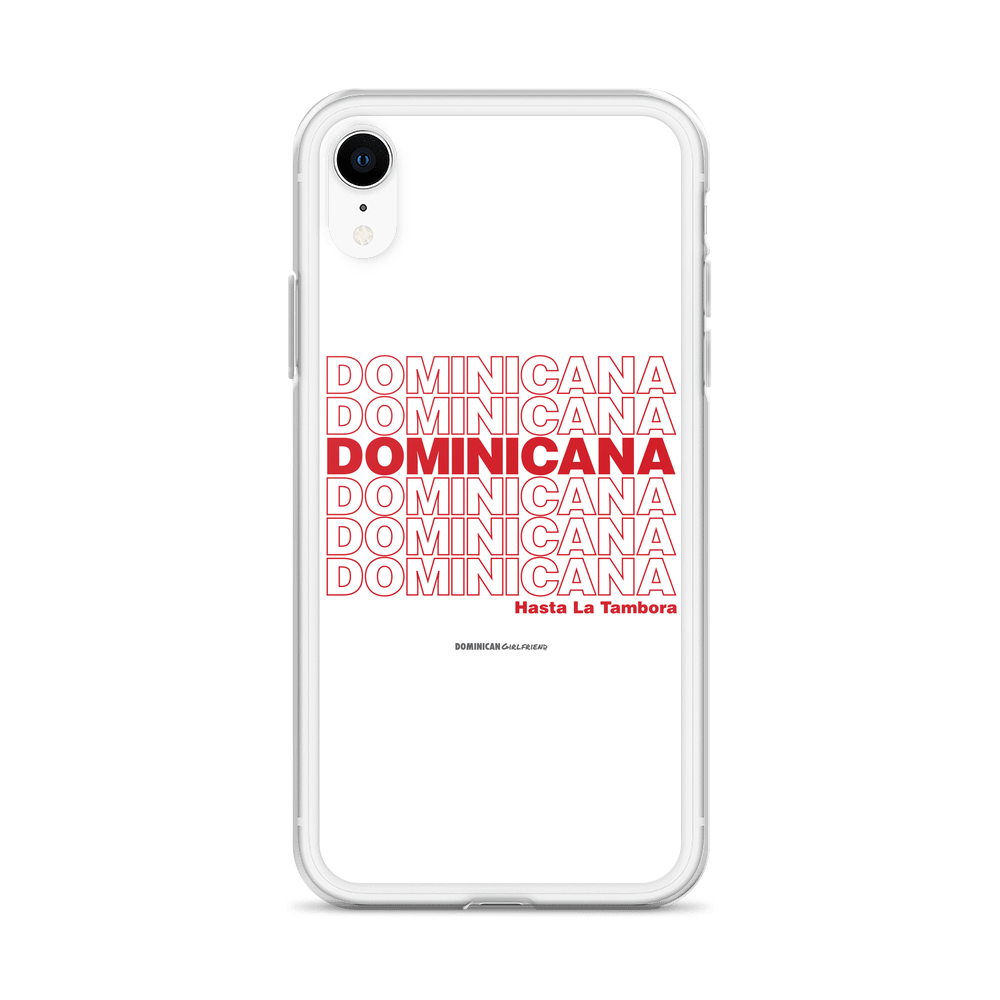 Dominicana Hasta La Tambora iPhone Case - 2020 - DominicanGirlfriend.com - Frases Dominicanas - República Dominicana Lifestyle Graphic T-Shirts Streetwear & Accessories - New York - Bronx - Washington Heights - Miami - Florida - Boca Chica - USA - Dominican Clothing