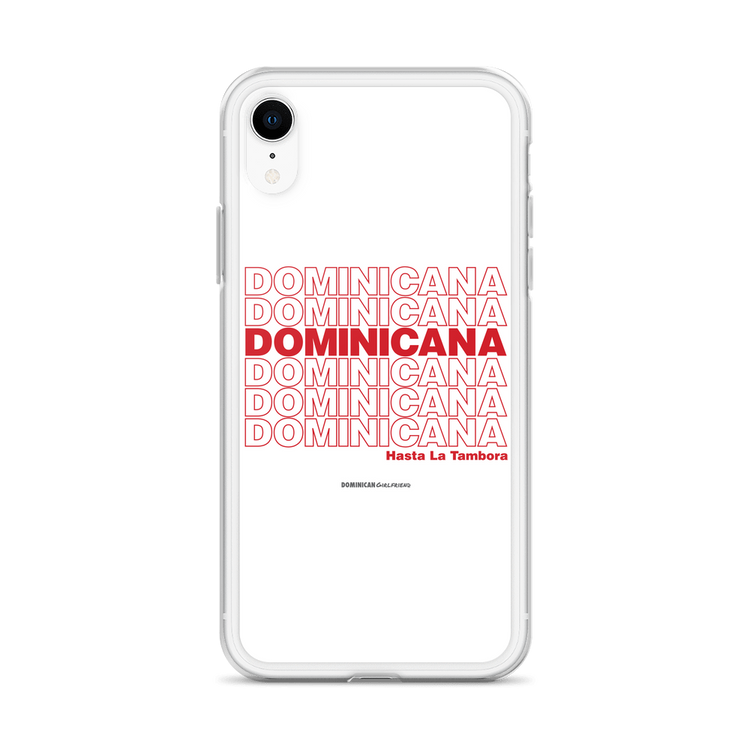 Dominicana Hasta La Tambora iPhone Case - 2020 - DominicanGirlfriend.com - Frases Dominicanas - República Dominicana Lifestyle Graphic T-Shirts Streetwear & Accessories - New York - Bronx - Washington Heights - Miami - Florida - Boca Chica - USA - Dominican Clothing
