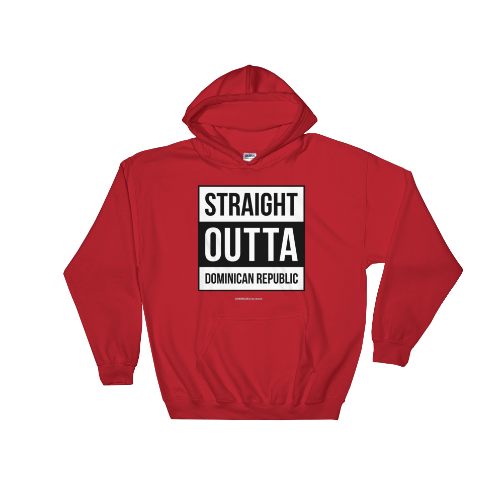 Straight Outta Dominican Republic Unisex Hoodie  - 2020 - DominicanGirlfriend.com - Frases Dominicanas - República Dominicana Lifestyle Graphic T-Shirts Streetwear & Accessories - New York - Bronx - Washington Heights - Miami - Florida - Boca Chica - USA - Dominican Clothing
