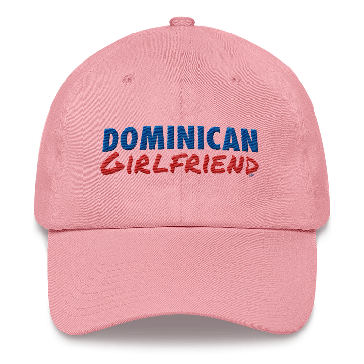 Dominican Girlfriend Dad Hat - 2020 - DominicanGirlfriend.com - Frases Dominicanas - República Dominicana Lifestyle Graphic T-Shirts Streetwear & Accessories - New York - Bronx - Washington Heights - Miami - Florida - Boca Chica - USA - Dominican Clothing