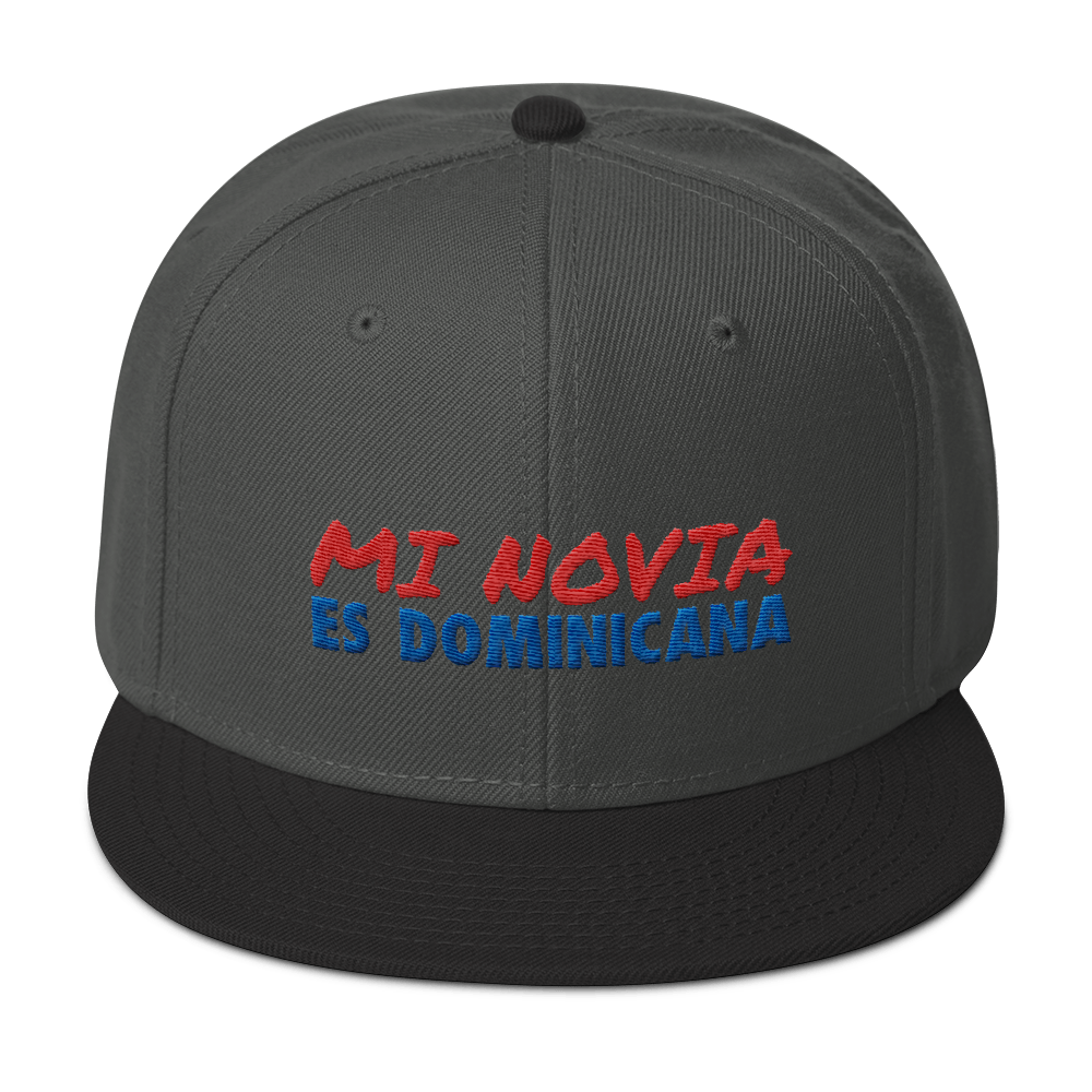 Mi Novia Es Dominicana Snapback Hat  - 2020 - DominicanGirlfriend.com - Frases Dominicanas - República Dominicana Lifestyle Graphic T-Shirts Streetwear & Accessories - New York - Bronx - Washington Heights - Miami - Florida - Boca Chica - USA - Dominican Clothing