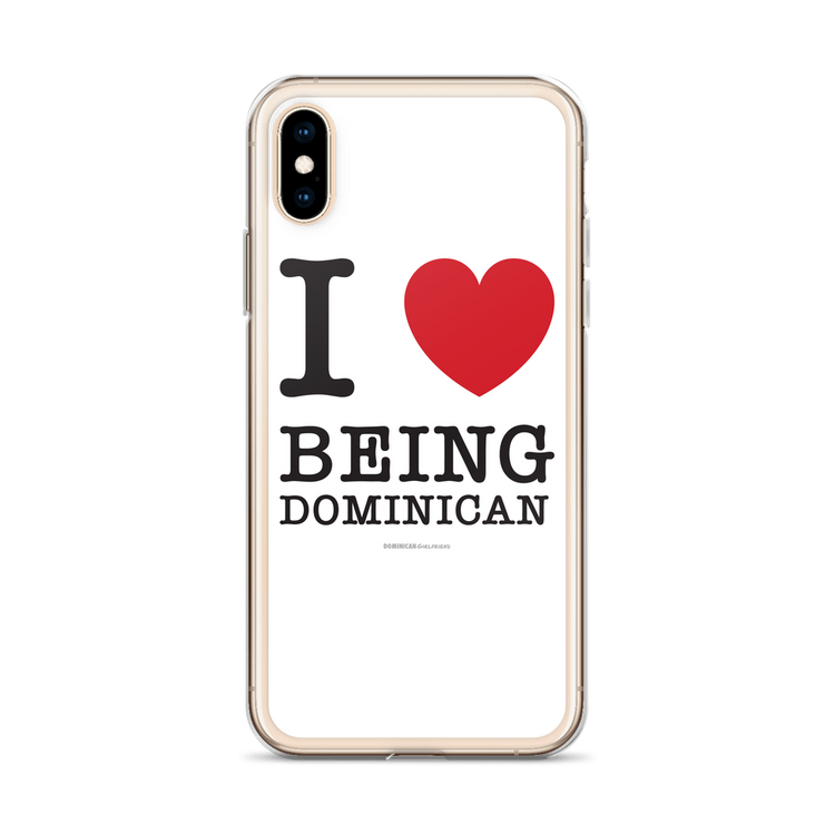 I Love Being Dominican iPhone Case - 2020 - DominicanGirlfriend.com - Frases Dominicanas - República Dominicana Lifestyle Graphic T-Shirts Streetwear & Accessories - New York - Bronx - Washington Heights - Miami - Florida - Boca Chica - USA - Dominican Clothing