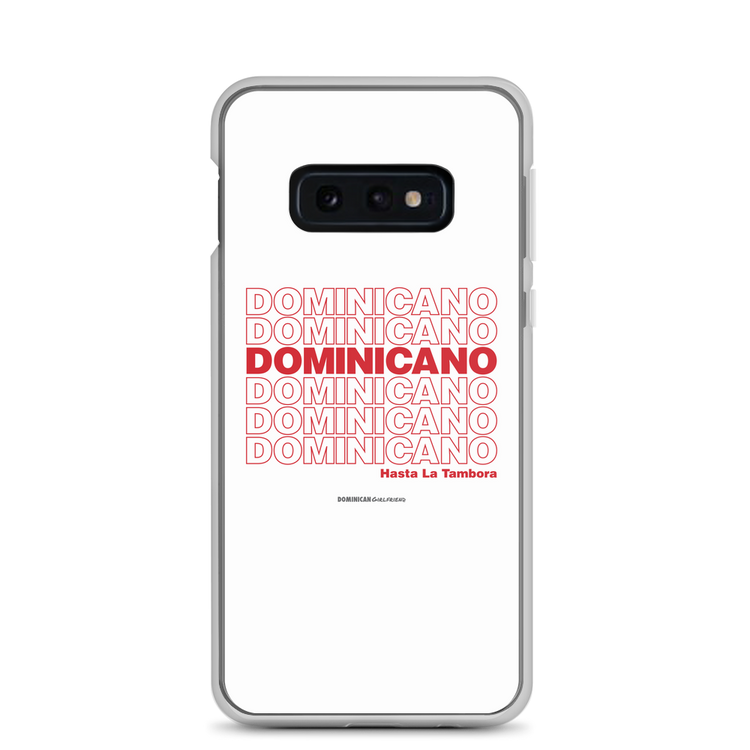 Dominicano Hasta La Tambora Samsung Case - 2020 - DominicanGirlfriend.com - Frases Dominicanas - República Dominicana Lifestyle Graphic T-Shirts Streetwear & Accessories - New York - Bronx - Washington Heights - Miami - Florida - Boca Chica - USA - Dominican Clothing
