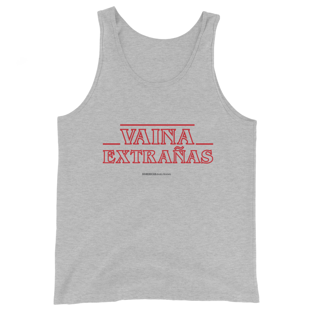 Vaina Extrañas Tank Top  - 2020 - DominicanGirlfriend.com - Frases Dominicanas - República Dominicana Lifestyle Graphic T-Shirts Streetwear & Accessories - New York - Bronx - Washington Heights - Miami - Florida - Boca Chica - USA - Dominican Clothing