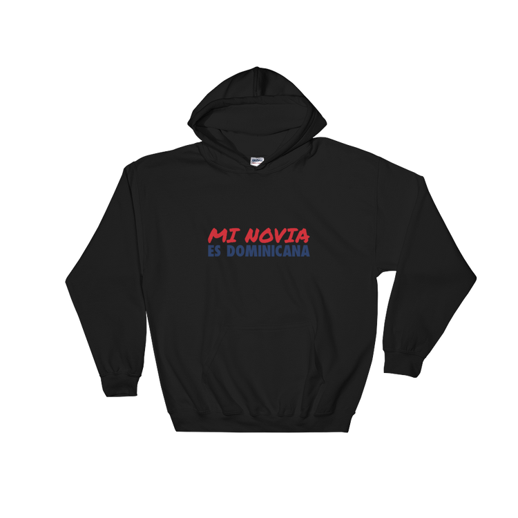 Mi Novia Es Dominicana Hoodie - 2020 - DominicanGirlfriend.com - Frases Dominicanas - República Dominicana Lifestyle Graphic T-Shirts Streetwear & Accessories - New York - Bronx - Washington Heights - Miami - Florida - Boca Chica - USA - Dominican Clothing