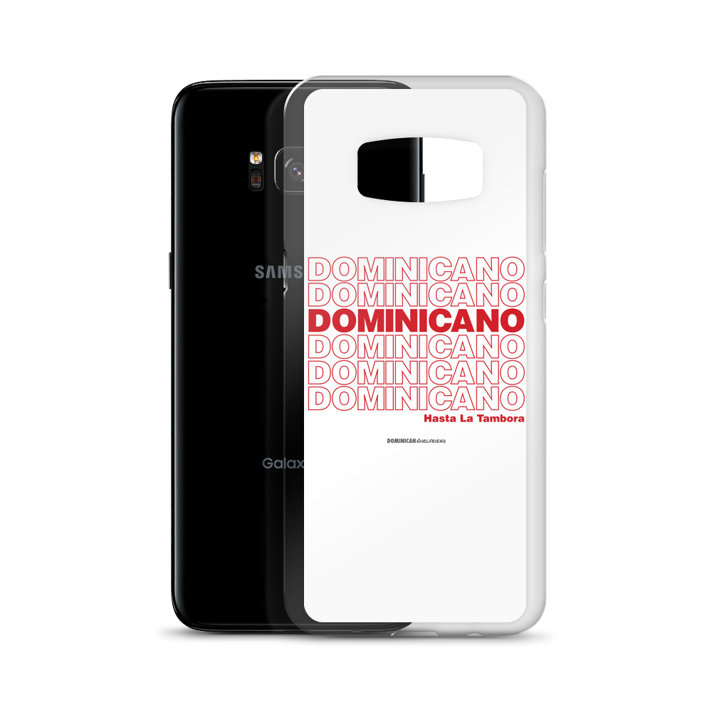 Dominicano Hasta La Tambora Samsung Case - 2020 - DominicanGirlfriend.com - Frases Dominicanas - República Dominicana Lifestyle Graphic T-Shirts Streetwear & Accessories - New York - Bronx - Washington Heights - Miami - Florida - Boca Chica - USA - Dominican Clothing