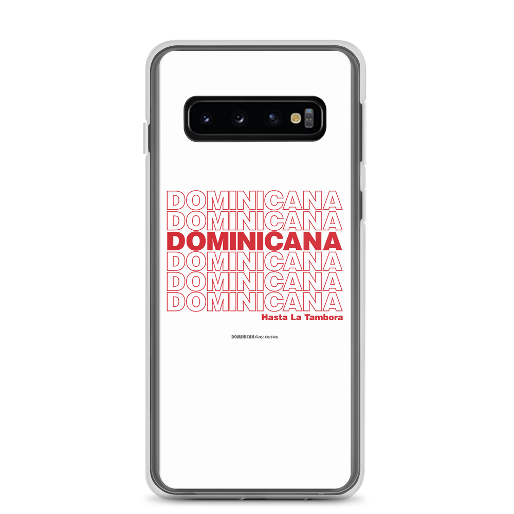 Dominicana Hasta La Tambora Samsung Case - 2020 - DominicanGirlfriend.com - Frases Dominicanas - República Dominicana Lifestyle Graphic T-Shirts Streetwear & Accessories - New York - Bronx - Washington Heights - Miami - Florida - Boca Chica - USA - Dominican Clothing