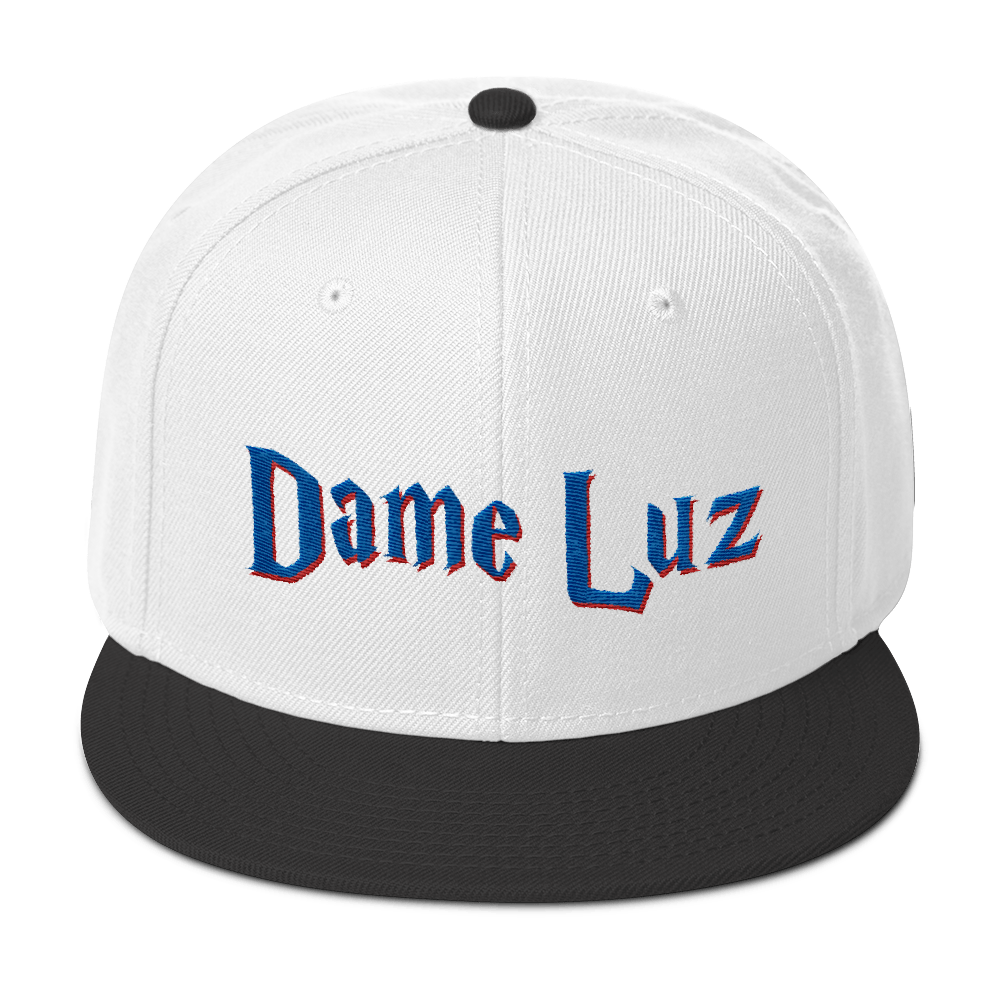 Dame Luz Snapback Hat  - 2020 - DominicanGirlfriend.com - Frases Dominicanas - República Dominicana Lifestyle Graphic T-Shirts Streetwear & Accessories - New York - Bronx - Washington Heights - Miami - Florida - Boca Chica - USA - Dominican Clothing