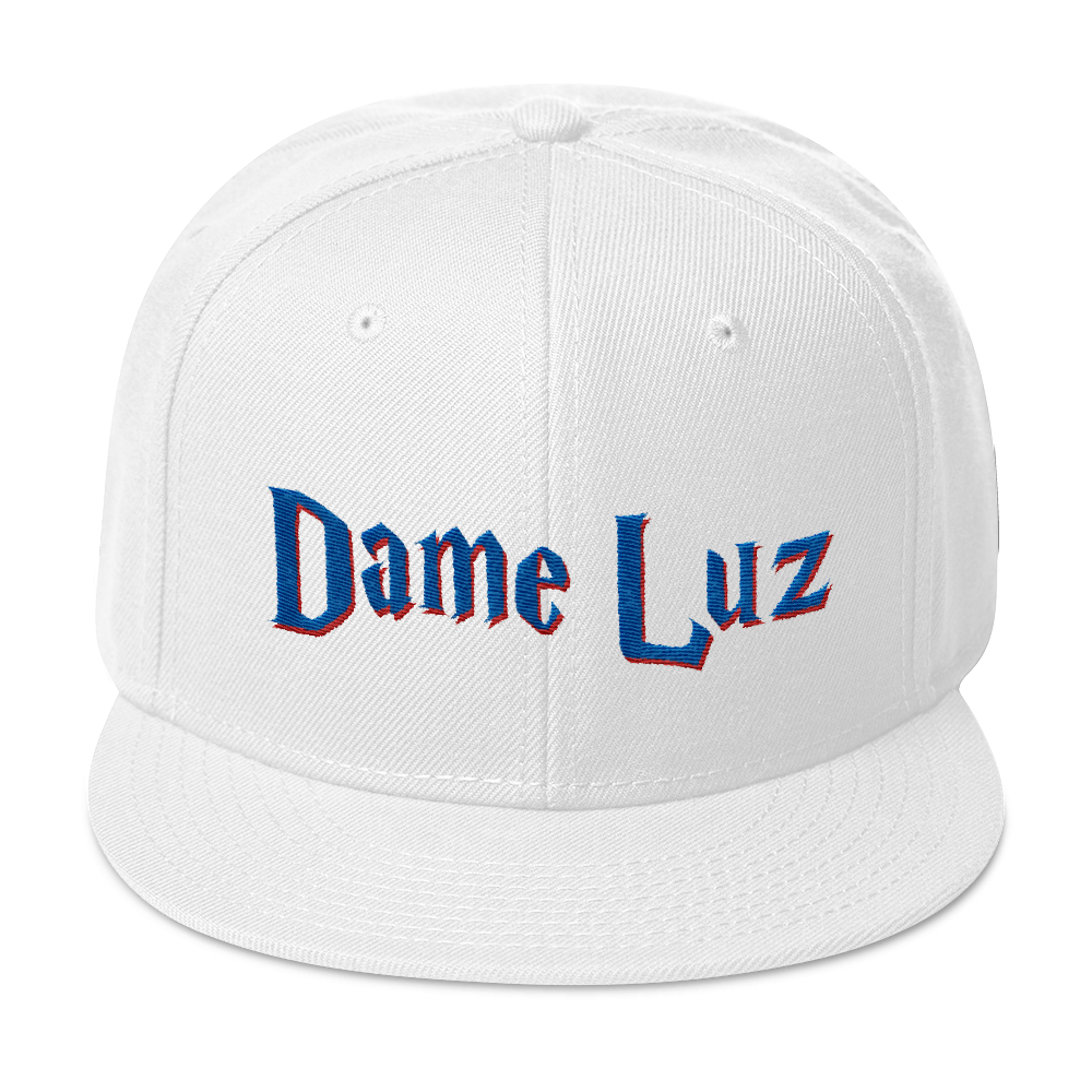 Dame Luz Snapback Hat  - 2020 - DominicanGirlfriend.com - Frases Dominicanas - República Dominicana Lifestyle Graphic T-Shirts Streetwear & Accessories - New York - Bronx - Washington Heights - Miami - Florida - Boca Chica - USA - Dominican Clothing