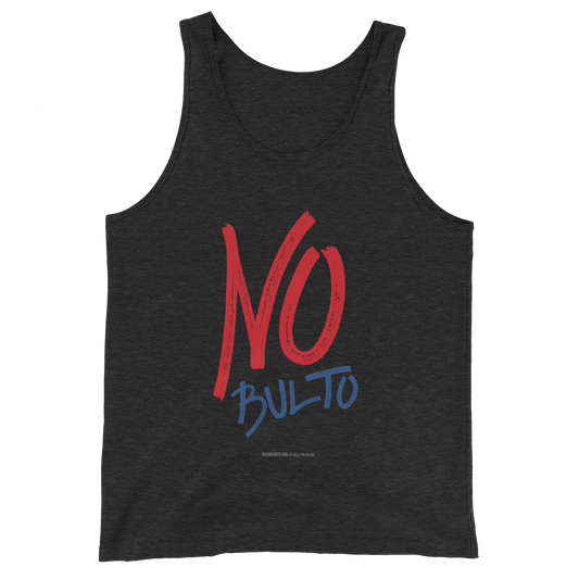 No Bulto Tank Top  - 2020 - DominicanGirlfriend.com - Frases Dominicanas - República Dominicana Lifestyle Graphic T-Shirts Streetwear & Accessories - New York - Bronx - Washington Heights - Miami - Florida - Boca Chica - USA - Dominican Clothing
