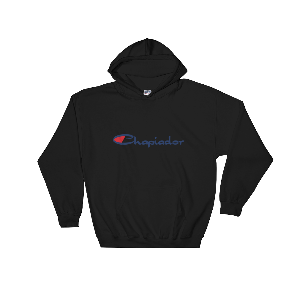Chapiador Hoodie  - 2020 - DominicanGirlfriend.com - Frases Dominicanas - República Dominicana Lifestyle Graphic T-Shirts Streetwear & Accessories - New York - Bronx - Washington Heights - Miami - Florida - Boca Chica - USA - Dominican Clothing