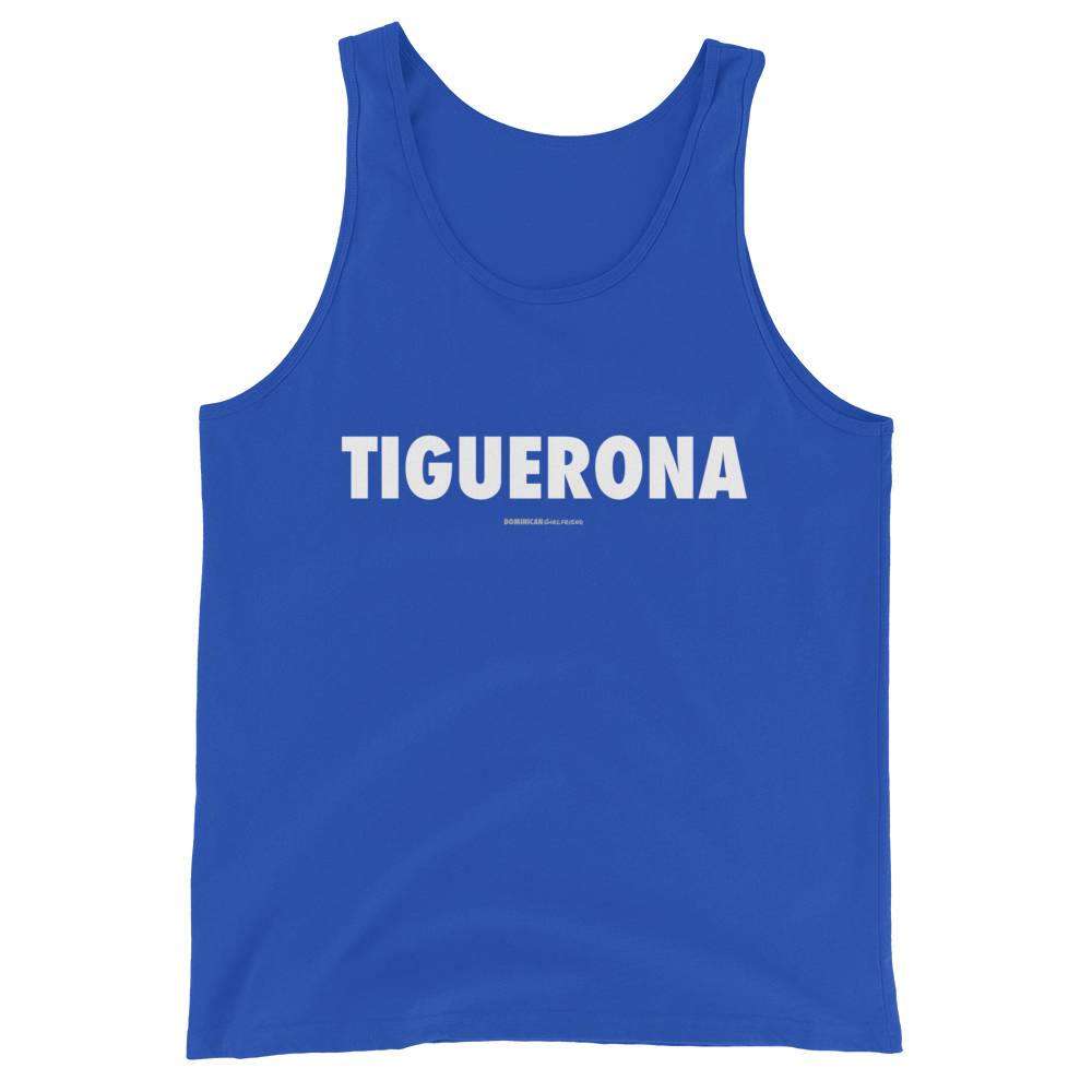 Tiguerona Tank Top  - 2020 - DominicanGirlfriend.com - Frases Dominicanas - República Dominicana Lifestyle Graphic T-Shirts Streetwear & Accessories - New York - Bronx - Washington Heights - Miami - Florida - Boca Chica - USA - Dominican Clothing