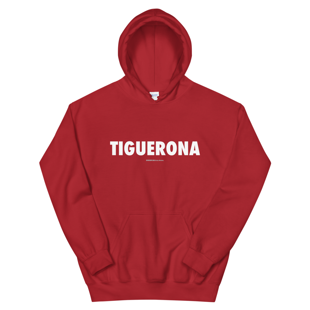 Tiguerona Hoodie  - 2020 - DominicanGirlfriend.com - Frases Dominicanas - República Dominicana Lifestyle Graphic T-Shirts Streetwear & Accessories - New York - Bronx - Washington Heights - Miami - Florida - Boca Chica - USA - Dominican Clothing