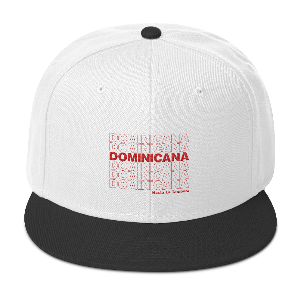Dominicana Hasta La Tambora Snapback  - 2020 - DominicanGirlfriend.com - Frases Dominicanas - República Dominicana Lifestyle Graphic T-Shirts Streetwear & Accessories - New York - Bronx - Washington Heights - Miami - Florida - Boca Chica - USA - Dominican Clothing