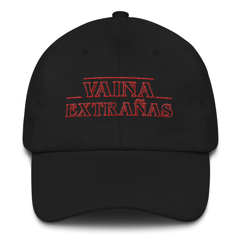 Vaina Extrañas Dad Hat  - 2020 - DominicanGirlfriend.com - Frases Dominicanas - República Dominicana Lifestyle Graphic T-Shirts Streetwear & Accessories - New York - Bronx - Washington Heights - Miami - Florida - Boca Chica - USA - Dominican Clothing