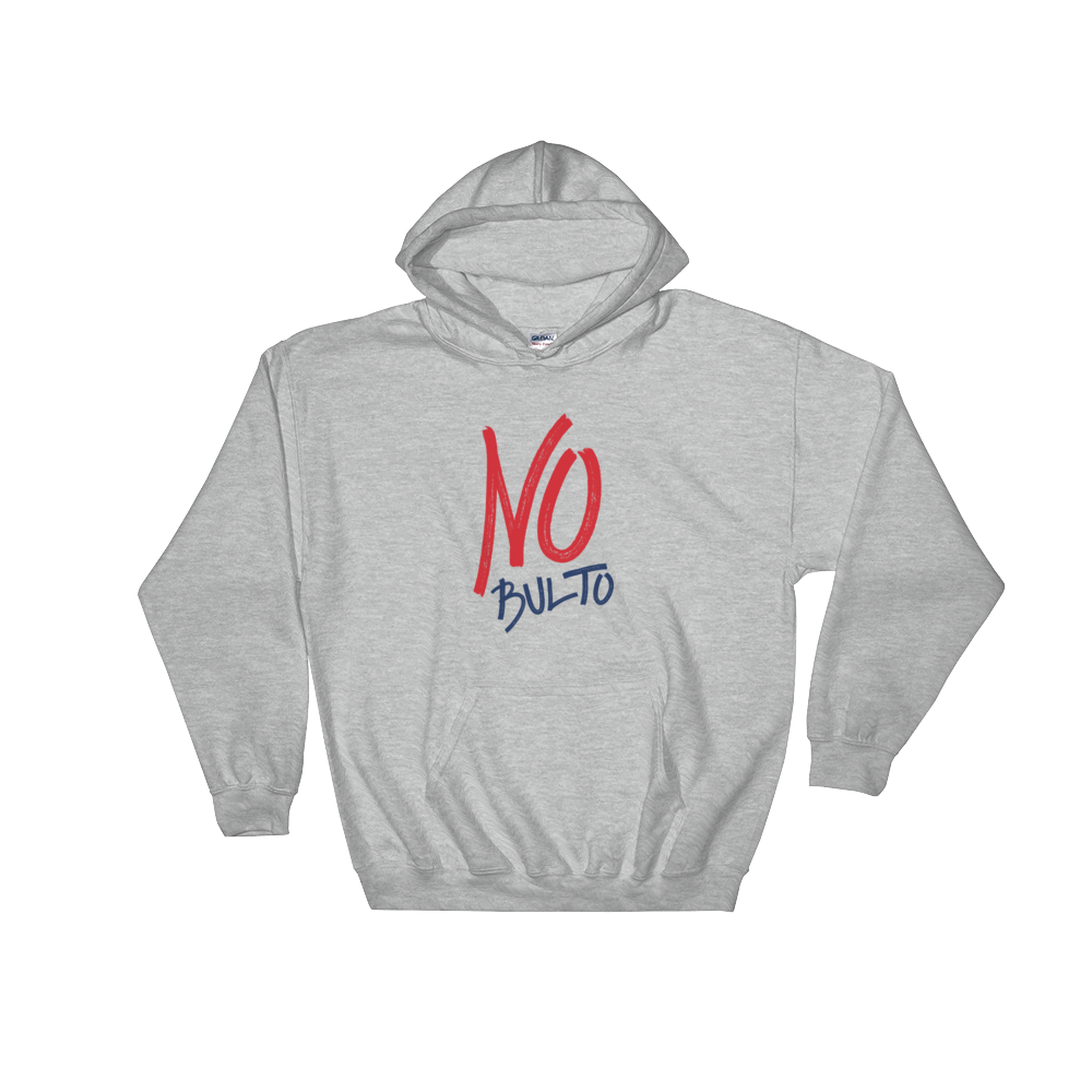 No Bulto Unisex Hoodie  - 2020 - DominicanGirlfriend.com - Frases Dominicanas - República Dominicana Lifestyle Graphic T-Shirts Streetwear & Accessories - New York - Bronx - Washington Heights - Miami - Florida - Boca Chica - USA - Dominican Clothing