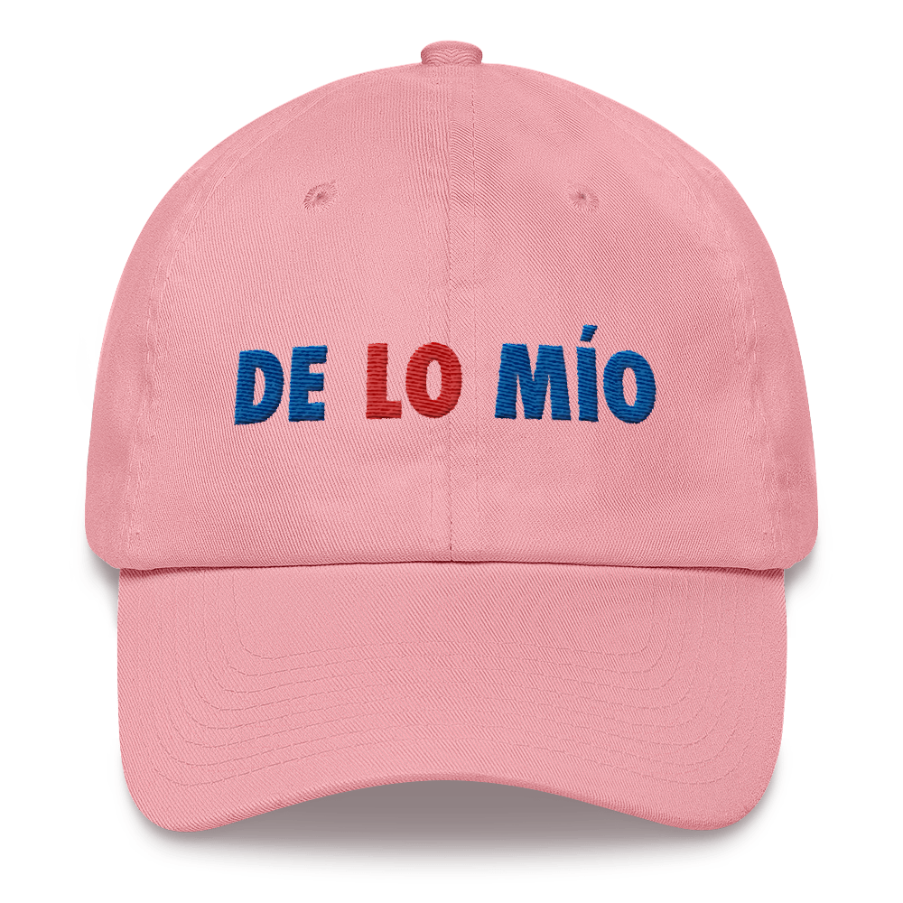 De Lo Mio Dad Hat  - 2020 - DominicanGirlfriend.com - Frases Dominicanas - República Dominicana Lifestyle Graphic T-Shirts Streetwear & Accessories - New York - Bronx - Washington Heights - Miami - Florida - Boca Chica - USA - Dominican Clothing