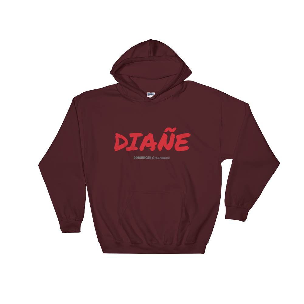 Diañe Unisex Hoodie  - 2020 - DominicanGirlfriend.com - Frases Dominicanas - República Dominicana Lifestyle Graphic T-Shirts Streetwear & Accessories - New York - Bronx - Washington Heights - Miami - Florida - Boca Chica - USA - Dominican Clothing