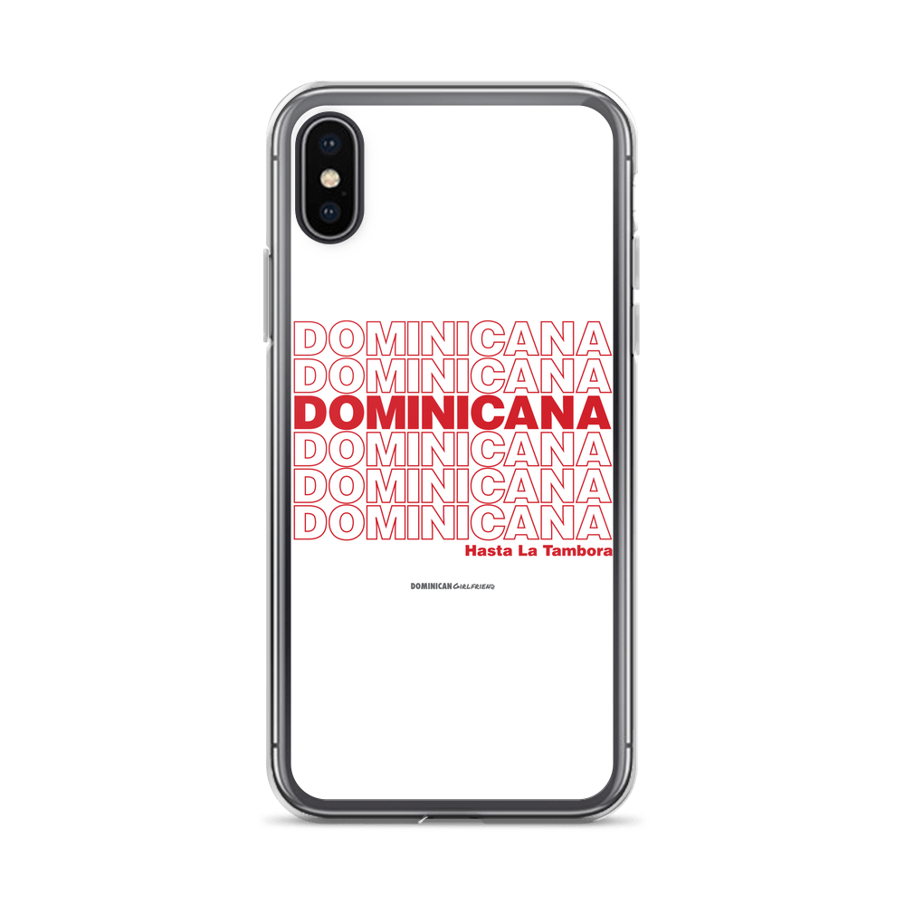 Dominicana Hasta La Tambora iPhone Case - 2020 - DominicanGirlfriend.com - Frases Dominicanas - República Dominicana Lifestyle Graphic T-Shirts Streetwear & Accessories - New York - Bronx - Washington Heights - Miami - Florida - Boca Chica - USA - Dominican Clothing