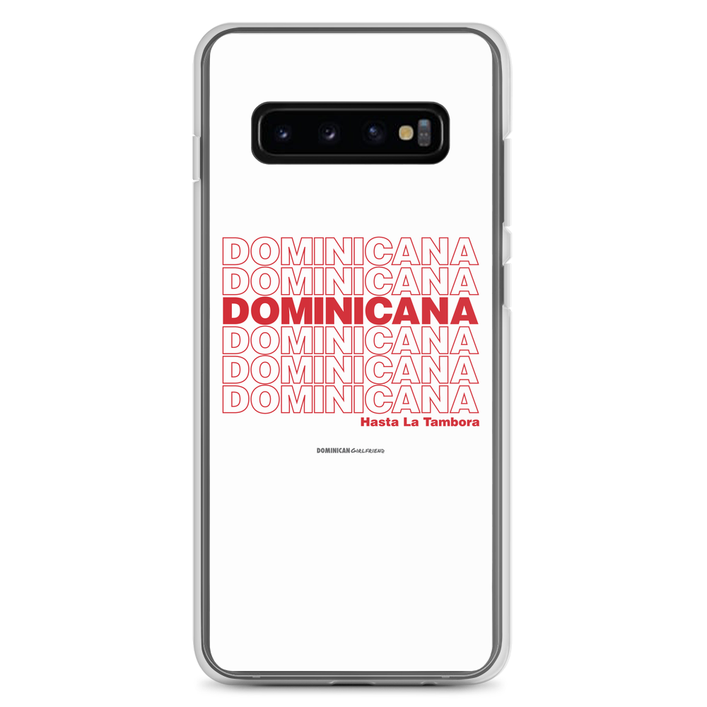 Dominicana Hasta La Tambora Samsung Case - 2020 - DominicanGirlfriend.com - Frases Dominicanas - República Dominicana Lifestyle Graphic T-Shirts Streetwear & Accessories - New York - Bronx - Washington Heights - Miami - Florida - Boca Chica - USA - Dominican Clothing