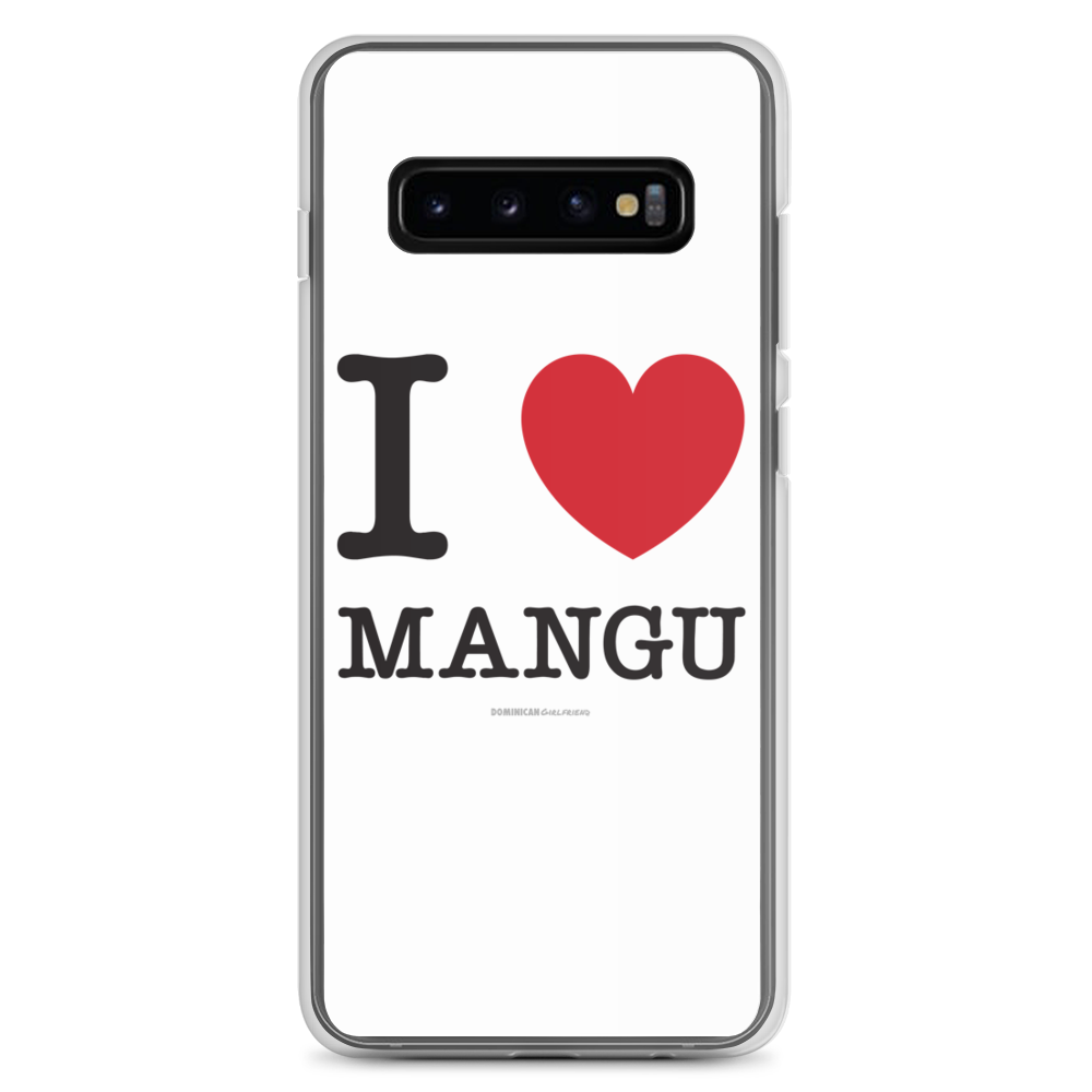 I Love Mangu Samsung Case  - 2020 - DominicanGirlfriend.com - Frases Dominicanas - República Dominicana Lifestyle Graphic T-Shirts Streetwear & Accessories - New York - Bronx - Washington Heights - Miami - Florida - Boca Chica - USA - Dominican Clothing