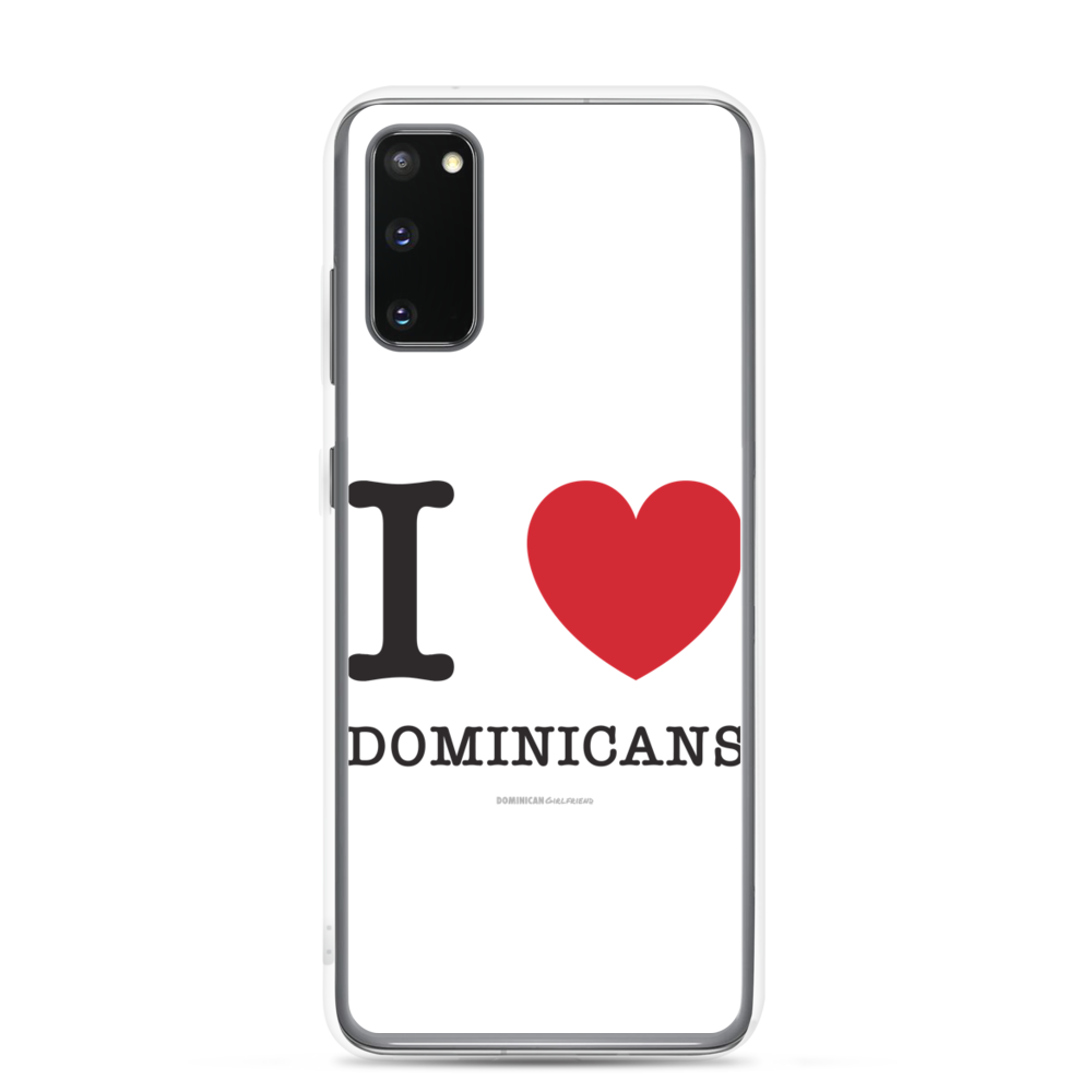 I Love Dominicans Samsung Case - 2020 - DominicanGirlfriend.com - Frases Dominicanas - República Dominicana Lifestyle Graphic T-Shirts Streetwear & Accessories - New York - Bronx - Washington Heights - Miami - Florida - Boca Chica - USA - Dominican Clothing