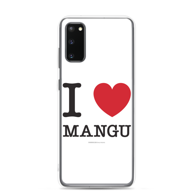 I Love Mangu Samsung Case - 2020 - DominicanGirlfriend.com - Frases Dominicanas - República Dominicana Lifestyle Graphic T-Shirts Streetwear & Accessories - New York - Bronx - Washington Heights - Miami - Florida - Boca Chica - USA - Dominican Clothing
