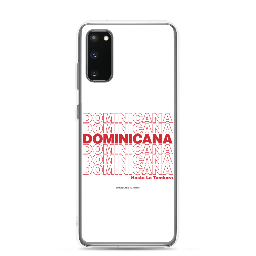Dominicana Hasta La Tambora Samsung Case - 2020 - DominicanGirlfriend.com - Frases Dominicanas - República Dominicana Lifestyle Graphic T-Shirts Streetwear & Accessories - New York - Bronx - Washington Heights - Miami - Florida - Boca Chica - USA - Dominican Clothing